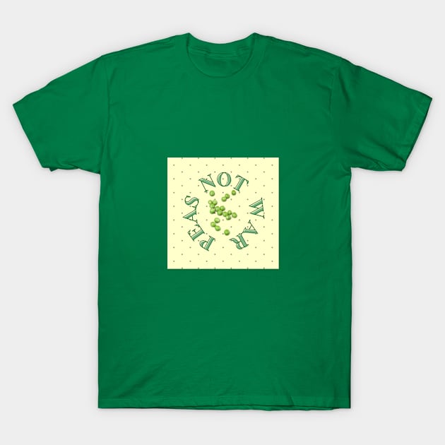 Peas Not War T-Shirt by livmilano